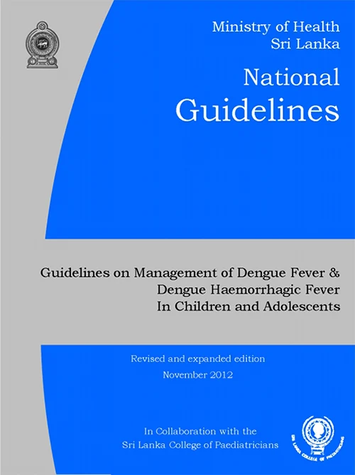 Guidelines on management of dengue fever and dengue haemorrhagic fever in children and adolescents